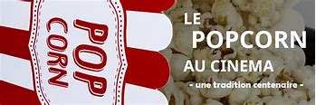 Pourquoi mange-t-on du pop-corn au cinéma ?